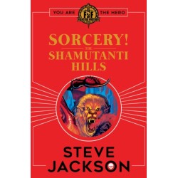 Fighting Fantasy: Sorcery! The Shamutanti Hills