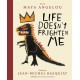 Life Doesn't Frighten Me (Twenty-fifth Anniversary Edition)