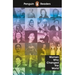 Penguin Readers Level 4: Women Who Changed the World (ELT Graded Reader): Abridged Edition