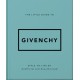 The Little Guide to Givenchy: Style to Live By