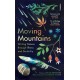 Moving Mountains: Writing Nature through Illness and Disability
