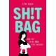 SH!T BAG: a darkly funny story about life with an ostomy bag