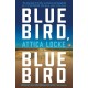Bluebird, Bluebird
