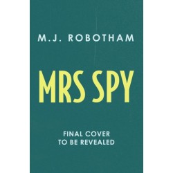 Mrs Spy: An evocative and exhilarating ride through 60s London, described as "The Thursday Murder Club for spies"