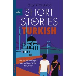 Short Stories in Turkish for Beginners: Read for pleasure at your level, expand your vocabulary and learn Turkish the fun way!