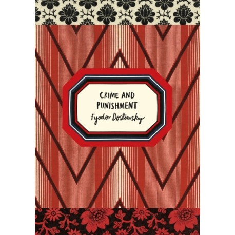Crime and Punishment (Vintage Classic Russians Series): Fyodor Dostoevsky