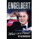 Engelbert - What's In A Name?: My Autobiography