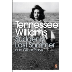 Suddenly Last Summer and Other Plays