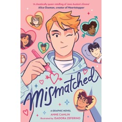 Mismatched: A graphic novel inspired by Jane Austen's Emma