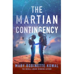 Martian Contingency: A Lady Astronaut Novel