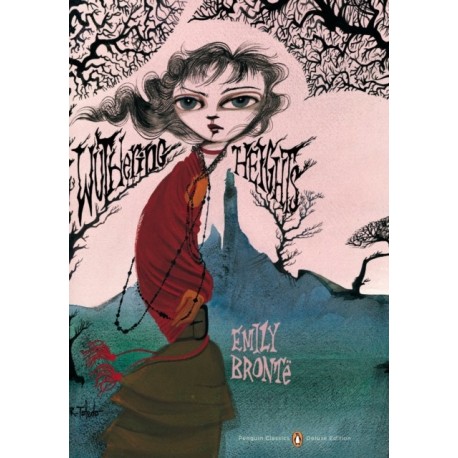Wuthering Heights: Penguin Classics Deluxe Edition