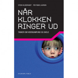 Når klokken ringer ud: Opgør med industrisamfundets skole