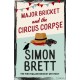 Major Bricket and the Circus Corpse: The first mystery in an unputdownable new cosy crime series
