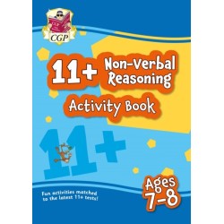 11+ Activity Book: Non-Verbal Reasoning - Ages 7-8
