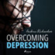 Overcoming Depression