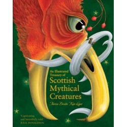 An Illustrated Treasury of Scottish Mythical Creatures