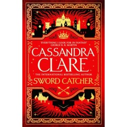 Sword Catcher: Discover the instant Sunday Times bestseller from the author of The Shadowhunter Chronicles