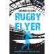 Rugby Flyer: Haunting history, thrilling tries