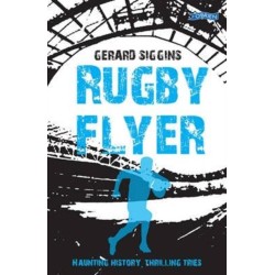 Rugby Flyer: Haunting history, thrilling tries