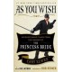As You Wish: Inconceivable Tales from the Making of The Princess Bride