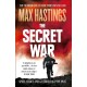 The Secret War: Spies, Codes and Guerrillas 1939–1945