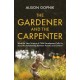 The Gardener and the Carpenter: What the New Science of Child Development Tells Us About the Relationship Between Parents and Children
