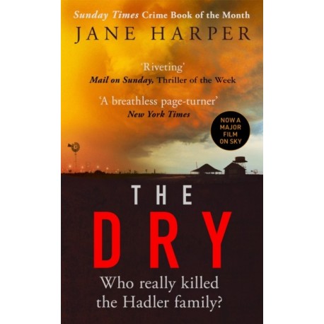 The Dry: THE ABSOLUTELY COMPELLING INTERNATIONAL BESTSELLER