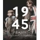 1945: A Visual History