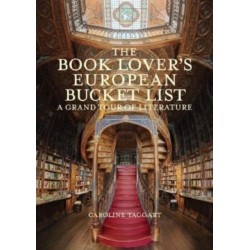 The Book Lover's European Bucket List: A Grand Tour of Literature