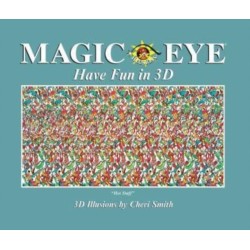 Magic Eye: Have Fun in 3D
