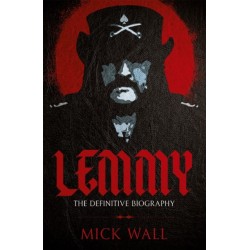 Lemmy: The Definitive Biography