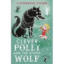 Clever Polly And the Stupid Wolf