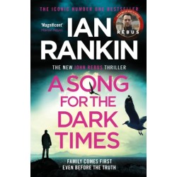 A Song for the Dark Times: The number one bestselling series that inspired BBC One’s REBUS
