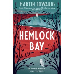 Hemlock Bay: From the 'true master of British crime writing', a chilling and twisty Golden Age mystery