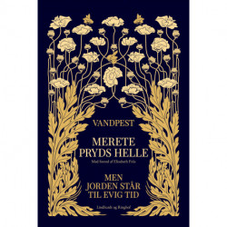 Vandpest & Men jorden står til evig tid