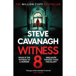 Witness 8: The new Eddie Flynn thriller from the Top Five Sunday Times bestseller