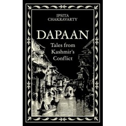 Dapaan: Tales from Kashmir’s Conflict