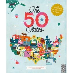 The 50 States: Explore the U.S.A. with 50 fact-filled maps!