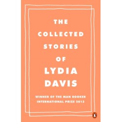 The Collected Stories of Lydia Davis