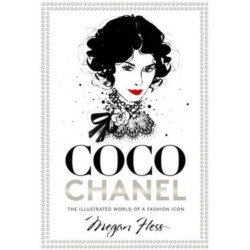 Coco Chanel: The Illustrated World of a Fashion Icon
