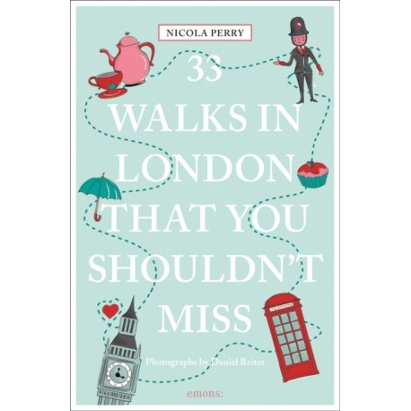 33 Walks in London That You Shouldn't Miss