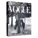 In Vogue: An Illustrated History of the World's Most Famous Fashion Magazine