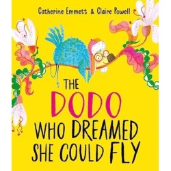 The Dodo Who Dreamed She Could Fly