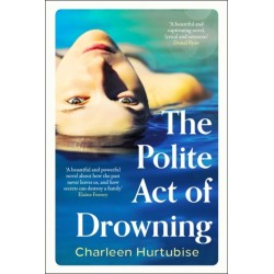 The Polite Act of Drowning