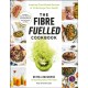 The Fibre Fuelled Cookbook: Inspiring Plant-Based Recipes to Turbocharge Your Health