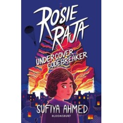 Rosie Raja: Undercover Codebreaker: WINNER CrimeFest best crime novel for children