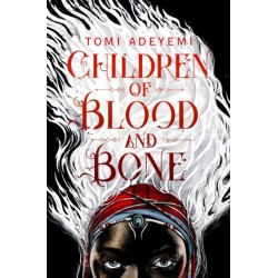 Children of Blood and Bone: A West African-inspired YA Fantasy, Filled with Dark Magic