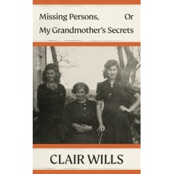 Missing Persons, Or My Grandmother's Secrets