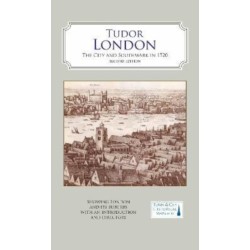 A Map of Tudor London: The City and Southwark in 1520. Second edition
