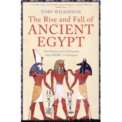 The Rise and Fall of Ancient Egypt
